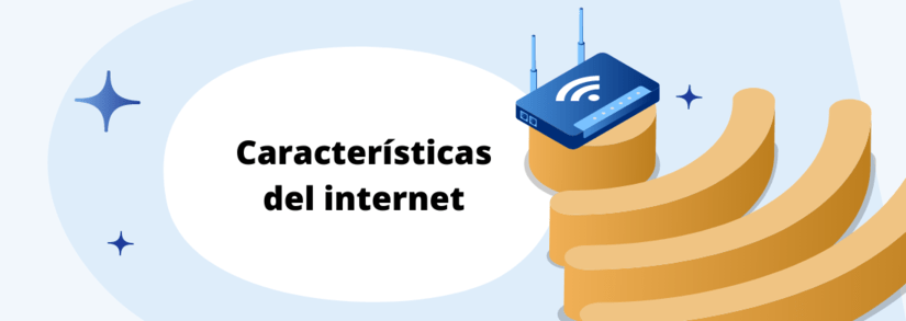 Características del internet
