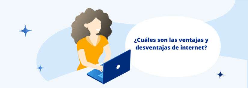 Ventajas y desventajas del internet